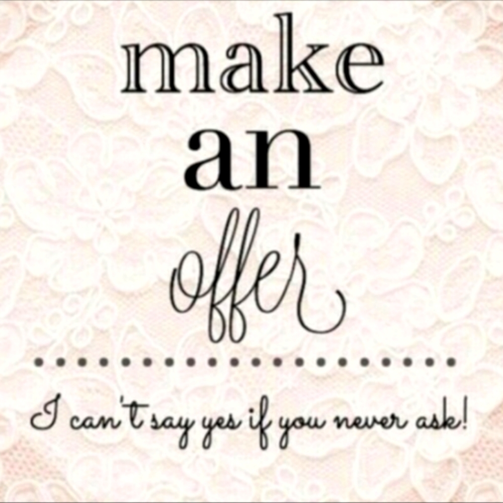 Make an Offer! Help me reach my goal!